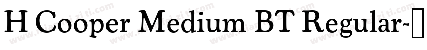 H Cooper Medium BT Regular字体转换